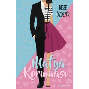 Mafya Koruması - Neşe Özdemir