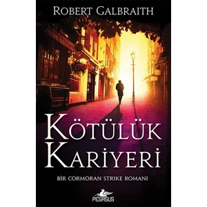 Kötülük Kariyeri:Cormoran Strike 3 - Robert Galbraith