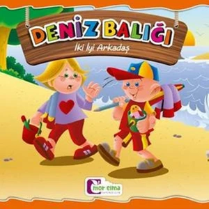 İki İyi Arkadaş: Deniz Balığı