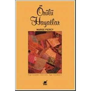 Örülü Hayatlar - Marge Piercy