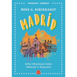 Madrid - Mine G. Kırıkkanat