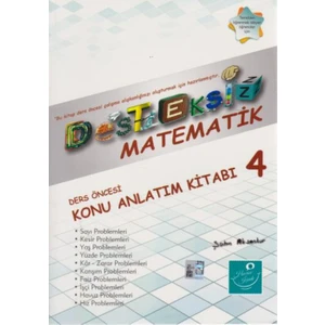 Kartezyen Desteksiz Matematik: Ders Öncesi Konu Anlatım Kitabı 4  - Şahin Aksankur