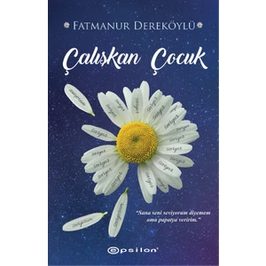 Çalışkan Çocuk - Fatmanur Dereköylü
