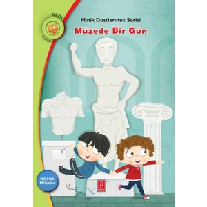 Müzede Bir Gün : Minik Dostlarımız Serisi - Marilita Chatzibodozi