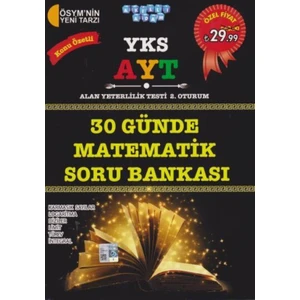 Akıllı Adam Yks Ayt 30 Günde Matematik Konu Özetli Soru Bankası 2. Oturum (Karışık Say.)