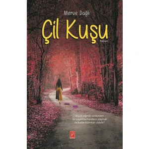 Çil Kuşu - Merve Dağlı