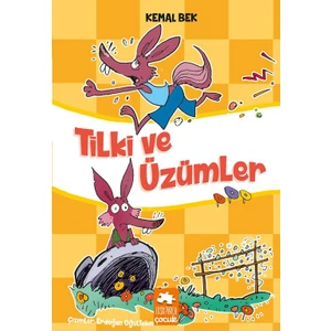 Tilki Ve Üzümler - Kemal Bek