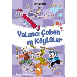Yalancı Çoban Ve Köylüler - Kemal Bek