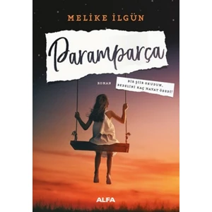 Paramparça - Melike İlgün