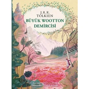 Büyük Wootton Demircisi - Ciltli - J.R.R. Tolkien