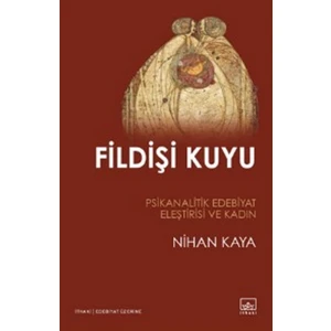 Fildişi Kuyu - Nihan Kaya
