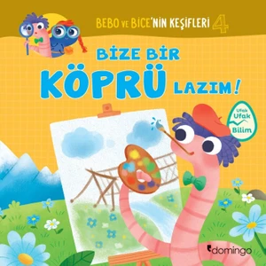Bize Bir Köprü Lazım! - Bebo Ve Bice’nin Keşifleri 4 - Tecnoscienza