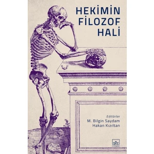 Hekimin Filozof Hali - M. Bilgin Saydam