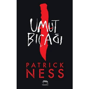 Umut Bıçağı - Patrick Ness