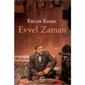 Evvel Zaman - Ercan Kesal