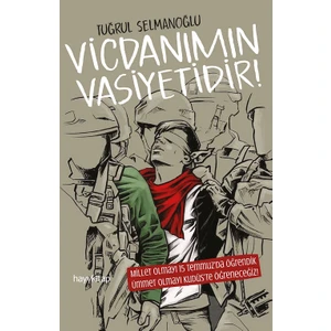 Vicdanımın Vasiyetidir! -Tuğrul Selmanoğlu
