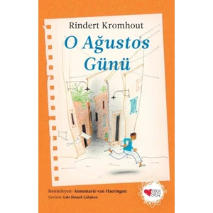 O Ağustos Günü - Rindert Kormhout