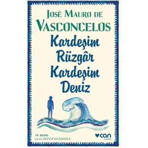 Kardeşim Rüzgar Kardeşim Deniz - Jose Mauro de Vasconcelos