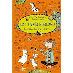 Lotta’Nın Günlüğü 3 : Solucan Buraya Sıkışmış! (Ciltli)  -  Alice Pantermüller