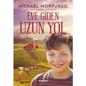 Eve Giden Uzun Yol - Michael Morpurgo