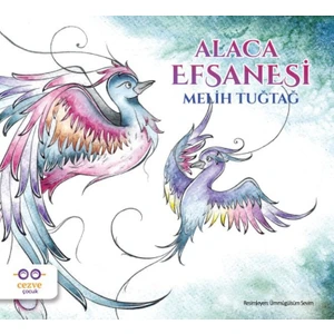 Alaca Efsanesi - Melih Tuğtağ