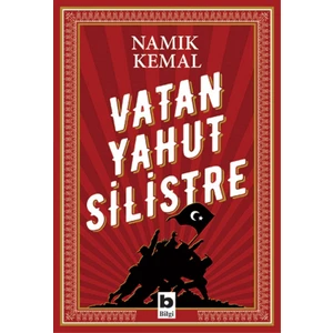 Vatan Yahut Silistre - Namık Kemal