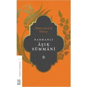 Narmanlı Aşık Sümmani - Abdulkadir Erkal
