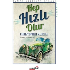 Hep Hızlı Olur - Christopher Kloeble