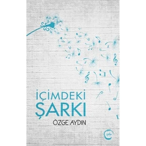 İçimdeki Şarkı - Özge Aydın