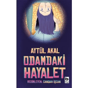Odamdaki Hayalet - Aytül Akal