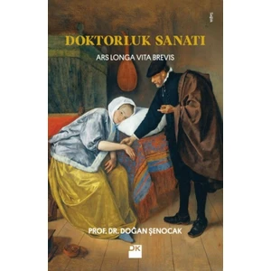 Doktorluk Sanatı - Şenocak