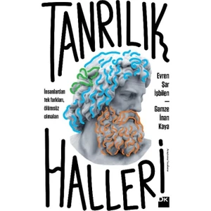 Tanrılık Halleri - Evren Şar İşbilen