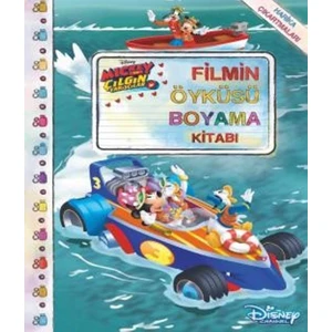 Mickey Çılgın Yarışçılar  Filmin Öyküsü Boyama Kitabı