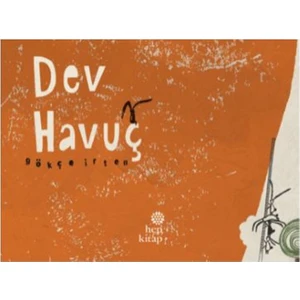 Dev Havuç - Gökçe İrten