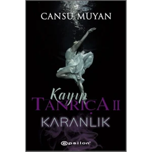 Kayıp Tanrıça 2: Karanlık - Cansu Muyan Normal Boy Türkçe Basım