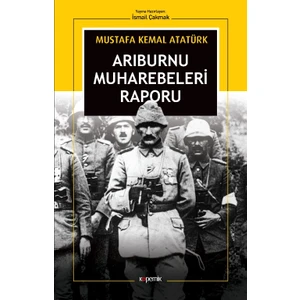 Arı Burnu Muharebeleri Raporu - Mustafa Kemal Atatürk