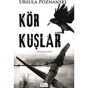 Kör Kuşlar - Ursula Poznanski