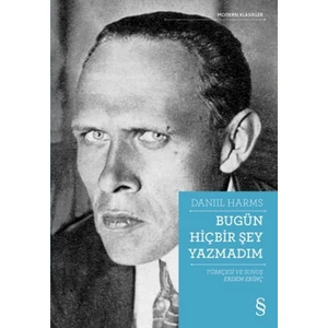 Bugün Hiçbir Şey Yazmadım - Daniil Kharms