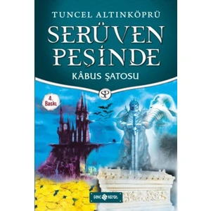 Kabus Şatosu :Serüven Peşinde 23 - Tuncel Altınköprü