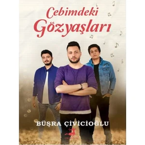 Cebimdeki Gözyaşları - Büşra Çivicioğlu