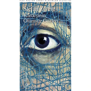 Kardeşinin Ölümsüz Gözleri  Stefan Zweig