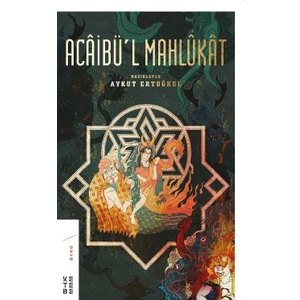 Acaibü’L Mahlukat - Aykut Ertuğrul