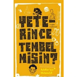 Yeterince Tembel Misin? - Tuğba Coşkuner