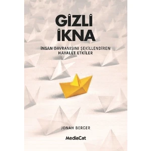Gizli İkna - Jonah Berger