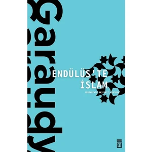 Endülüste İslam - Roger Garaudy