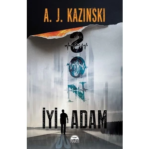 Son İyi Adam - A. J. Kazinski