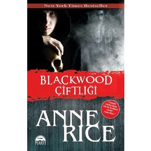 Blackwood Çiftliği - Anne Rice