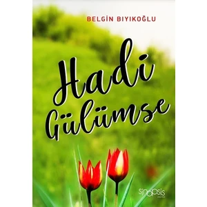 Hadi Gülümse - Belgin Bıyıkoğlu 