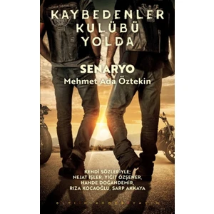 Kaybedenler Kulübü Yolda - Mehmet Ada Öztekin
