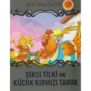 Sinsi Tilki Ve Küçük Kırmızı Tavuk - Future Books